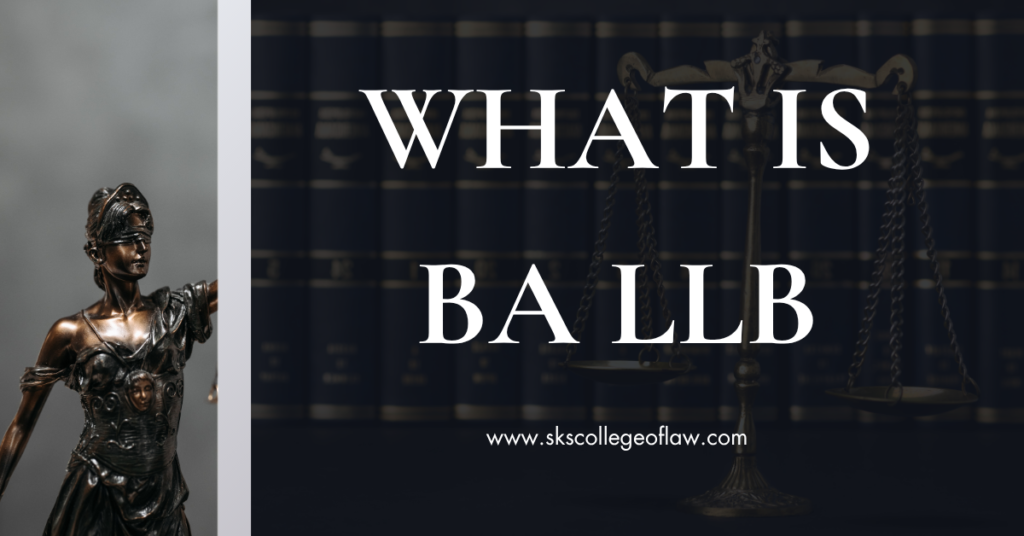 What is BA LLB