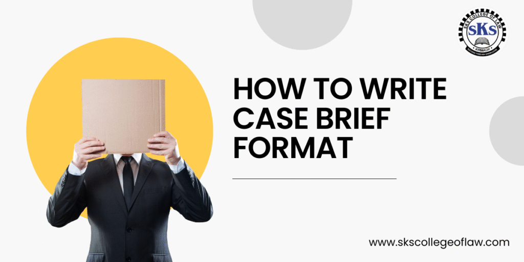 how to write case brief format